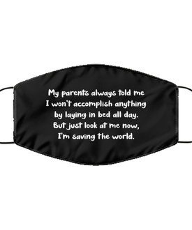 Merry Christmas Quarantine Black Face Mask, My parents always told me I won't accomplish anything, Funny Xmas 2020 Gift Idea For Adult Men Women