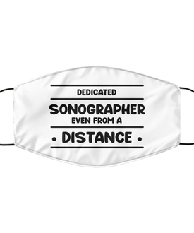 Funny White Face Mask For Sonographer, Dedicated Sonographer Even From A Distance, Breathable Lightweight Mask Gift For Adult Men Women