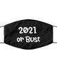 Merry Christmas Quarantine Black Face Mask, 2021 or Bust, Funny Xmas 2020 Gift Idea For Adult Men Women