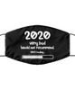 Merry Christmas Quarantine Black Face Mask, 2020 very bad. Would not recommend. 2021 Loading...., Funny Xmas 2020 Gift Idea For Adult Men Women