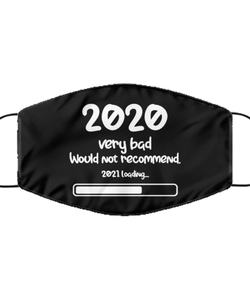 Merry Christmas Quarantine Black Face Mask, 2020 very bad. Would not recommend. 2021 Loading...., Funny Xmas 2020 Gift Idea For Adult Men Women