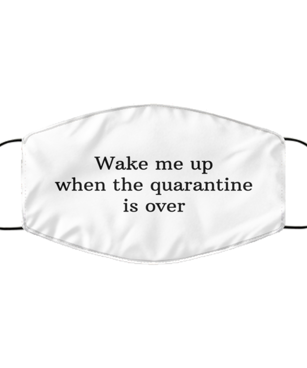 Merry Christmas Quarantine White Face Mask, Wake me up when the quarantine is over, Funny Xmas 2020 Gift Idea For Adult Men Women