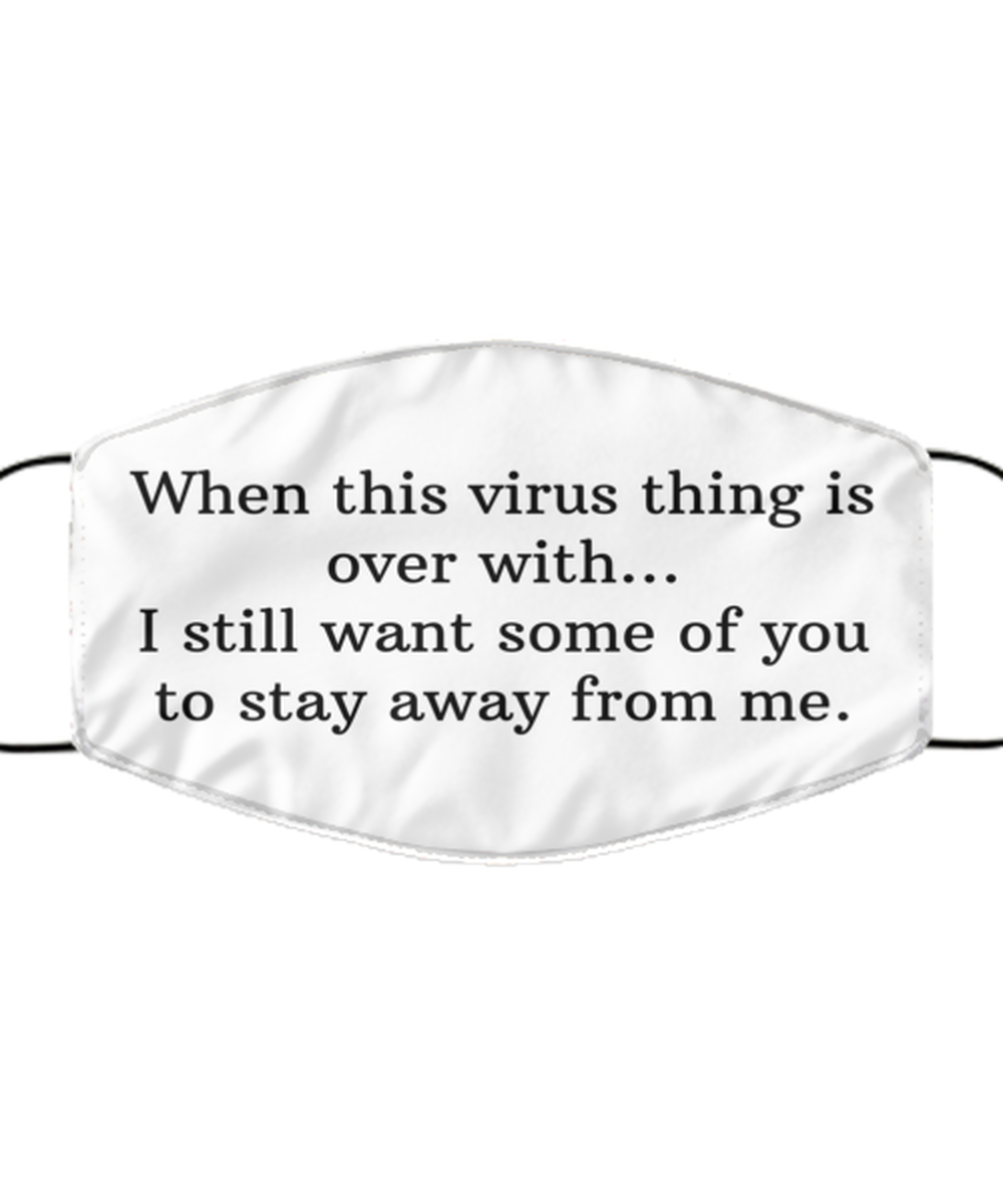 Merry Christmas Quarantine White Face Mask, When this virus thing is over with, Funny Xmas 2020 Gift Idea For Adult Men Women