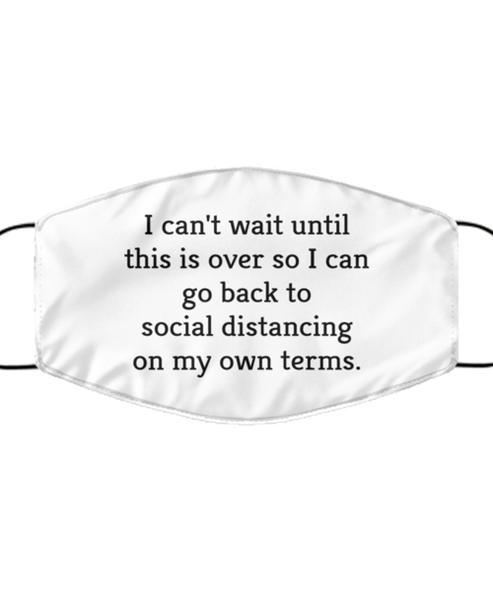 Merry Christmas Quarantine White Face Mask, I can't wait until this is over so I can go back to, Funny Xmas 2020 Gift Idea For Adult Men Women