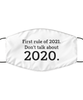 Merry Christmas Quarantine White Face Mask, First rule of 2021. Don't talk about 2020., Funny Xmas 2020 Gift Idea For Adult Men Women