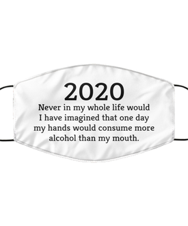 Merry Christmas Quarantine White Face Mask, 2020 Never in my whole life would I have imagined, Funny Xmas 2020 Gift Idea For Adult Men Women