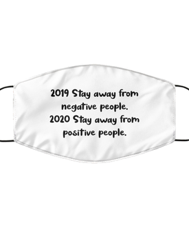 Merry Christmas Quarantine White Face Mask, 2019 Stay away from negative people. 2020 Stay away from, Funny Xmas 2020 Gift Idea For Adult Men Women
