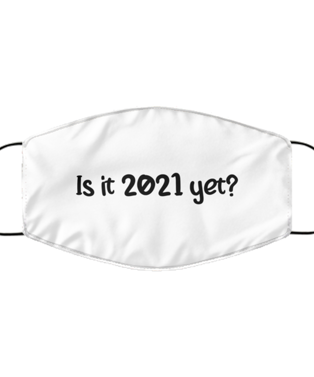 Merry Christmas Quarantine White Face Mask, Is it 2021 yet?, Funny Xmas 2020 Gift Idea For Adult Men Women