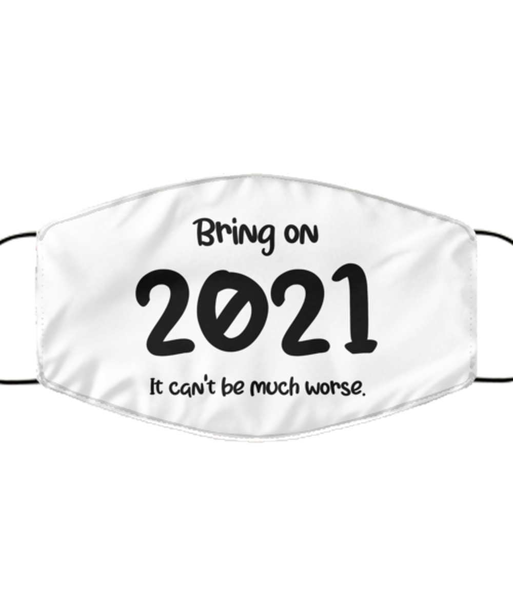 Merry Christmas Quarantine White Face Mask, Bring on 2021. It can't be much worse., Funny Xmas 2020 Gift Idea For Adult Men Women