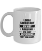 Legal secretary Funny Mug, I'm just explaining why I'm right. Best Sarcasm Ceramic Cup, Unique Present For Coworker Men Women