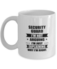 Security guard Funny Mug, I'm just explaining why I'm right. Best Sarcasm Ceramic Cup, Unique Present For Coworker Men Women