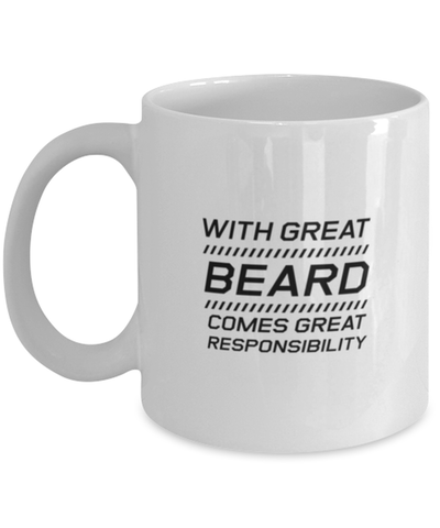 Image of Funny Dad Mug, With Great Beard Comes Great Responsibility, Sarcasm Birthday Gift For Father From Son Daughter, Daddy Christmas Gift