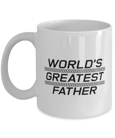 Image of Funny Dad Mug, World's Greatest Father, Sarcasm Birthday Gift For Father From Son Daughter, Daddy Christmas Gift