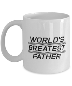 Funny Dad Mug, World's Greatest Father, Sarcasm Birthday Gift For Father From Son Daughter, Daddy Christmas Gift