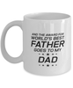 Funny Dad Mug, And The Award For World's Best Father Goes To Dad, Sarcasm Birthday Gift For Father From Son Daughter, Daddy Christmas Gift