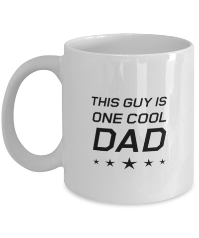 Image of Funny Dad Mug, This Guy Is One Cool Dad, Sarcasm Birthday Gift For Father From Son Daughter, Daddy Christmas Gift