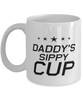 Funny Dad Mug, Daddy's Sippy Cup, Sarcasm Birthday Gift For Father From Son Daughter, Daddy Christmas Gift