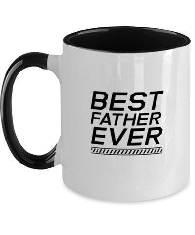 Image of Funny Dad Two Tone Mug, Best Father Ever, Sarcasm Birthday Gift For Father From Son Daughter, Daddy Christmas Gift