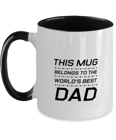 Image of Funny Dad Two Tone Mug, This Mug Belongs To The World's Best Dad, Sarcasm Birthday Gift For Father From Son Daughter, Daddy Christmas Gift