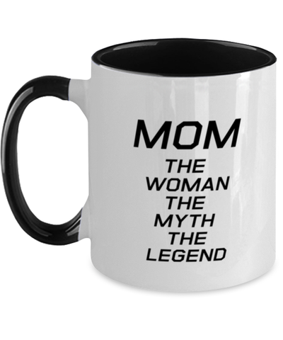 Image of Funny Mom Two Tone Mug, MOM The Woman The Myth The Legend, Sarcasm Birthday Gift For Mother From Son Daughter, Mommy Christmas Gift