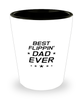 Funny Dad Shot Glass, Best Flippin' Dad Ever, Sarcasm Birthday Gift For Father From Son Daughter, Daddy Christmas Gift