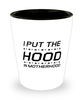 Funny Mom Shot Glass, I Put The Hood In Motherhood, Sarcasm Birthday Gift For Mother From Son Daughter, Mommy Christmas Gift