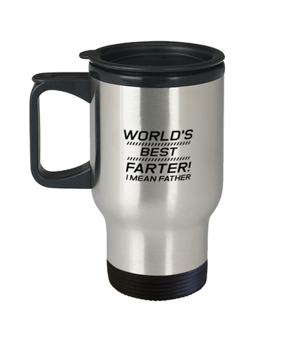 Image of Funny Dad Travel Mug, World's Best Farter! I Mean Father, Sarcasm Birthday Gift For Father From Son Daughter, Daddy Christmas Gift