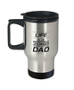 Funny Dad Travel Mug, Life Is An Incredible Journey To Share With You Dad, Sarcasm Birthday Gift For Father From Son Daughter, Daddy Christmas Gift